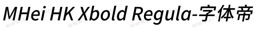 MHei HK Xbold Regula字体转换